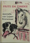 Luipen-Bronwasser, Jaennette van; Illustrator : Asselt, Tiny van - Frits en Tineke. M 8-10