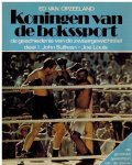 Opzeeland, Ed van - Koningen van de Bokssport Deel 1