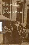 Philo Bregstein & Jacob Presser - Gesprekken met Jacques Presser