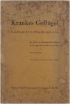 Bernhard Grzimek - Krankes Geflügel - Handbuch der Geflügelkrankheiten