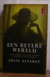 Alvarez, Julia - een betere wereld