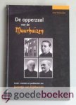 Vermeulen, J.M. - De opperzaal van de Muurhuizen --- Leven, vrienden en predikanten van Jannetje van Dijkhuizen.