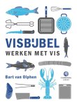 Bart van Olphen - Kookbijbels - Visbijbel Bart van Olphen - Kookbijbels - Visbijbel