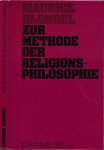 Blondel, Maurice - Zur Methode der Religionsphilosophie Blondel, Maurice - Zur Methode der Religionsphilosophie
