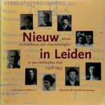Gerard van Der Harst, Leo Lucassen, Annette van Rijn - Nieuw in Leiden Plaats en betekenis van vreemdelingen in een Hollandse stad (1918-1955)
