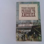 Coleman, Terry - Passage to America