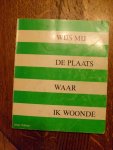 Mekes Joop - Wijs mij de plaats waar ik woonde