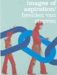 SANDERS, HUUB; & ELS HIEMSTRA-KUPERUS. - Images of aspiration / Beelden van streven. A documentary on social movements based on images from the collection of the International institute of social history / Images of aspiration [Beelden van streven]: a documentary on social movements ...