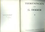 Dekker, Gerard - Teekeningen van G.Dekker gesigneerd en genummerd 56 (of 234)