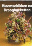 Wegmans, Frans H. - Bloemschikken en Droogboeketten