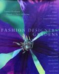 Francis Dorléans / Photography by Claire de Virieu - Fashion Designers' Gardens ( o.a. Galliano, Hermès, Givenchy, Kenzo, YSL e.v.a. )