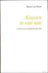 van Maele, Marcel - Krassen in wat was, gedichten, 1957-1999 ** Met handgeschreven opdracht .