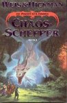 Weis, Margaret & Hickman, Tracy - De Poort des Doods 5: Chaosschepper (paperback)
