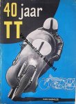 Harmsze, Han - 40 jaar tt - 1925 - 1965 Harmsze, Han - 40 jaar tt - 1925 - 1965