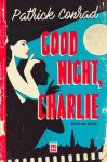 Patrick Conrad - Good night, Charlie