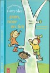 Slee, Carry .. met illustraties van Marjolein Krijger  Foto auteur Hester Dove - Pien, Noer en Tim  .. Leren lezen met Carry Slee