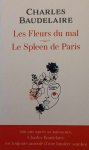 BAUDELAIRE Charles - Les fleurs du mal - Le spleen de Paris