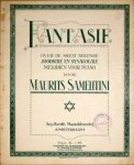 Samehtini, Maurits: - Fantasie over de meest bekende Joodsche en synagogale melodiën voor piano