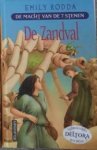 Rodda, Emily - De Macht van de Zeven Stenen : De Zandval