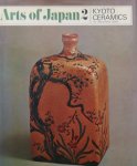 Mashahiko Sato. - Kyoto Ceramics. (Arts of Japan