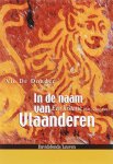 V. De Donder - In de naam van Vlaanderen. Een historie (8ste - 21ste eeuw)