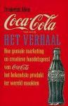 Allen, Frederick - Coca-Cola, het verhaal / Hoe geniale marketing en creatieve handelsgeest van Coca Cola het bekendste produkt ter wereld maakten