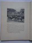 Balbian Verster, J.F.L. de. - Het huwelijk van H.K.H.H. Prinses Juliana en Prins Bernhard. Amsterdam op den dag van het vorstelijk huwelijk 7 januari 1937 en het huldebetoon aan H.M. de Koningin en het vorstelijk echtpaar in juni 1937.