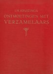 JH Kruizinga - Ontmoetingen met verzamelaars