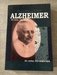Jurgs, M. - Alzheimer, de man, zijn leven, De ziekte, het onderzoek