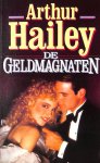 Hailey, Arthur - De geldmagnaten