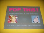 Degens, Alfred / Bollaert, Jan - Pop this! Alfred Degens en Jan Bollaert