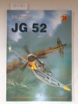 Murawski, Marek J.: - JG 52 - Jagdgeschwader 52 - Vol. 1