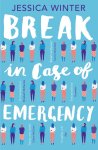 Jessica Winter - Break in Case of Emergency