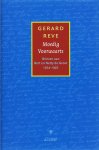 Gerard Reve - Moedig voorwaarts Brieven aan Bert en Netty de Groot 1974-1999. Bezorgd door Nop Maas