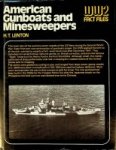 Lenton, H.A. - American Gunboats and Minesweepers