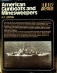 Lenton, H.A. - American Gunboats and Minesweepers From the serie WW2 fact Files