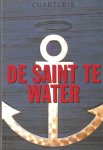 Charteris - De Saint te water