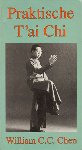 Chen, William C.C. - Praktische T'ai Chi, 164 pag. paperback, gave staat