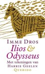 Imme Dros, Harry Geelen (ill.) - Ilios & Odysseus