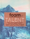 Krijnen, Marloes (editor-in-chief) - FOAM: International Photography Magazine #36: talent: Rubin / Yokota / Gordon / Sawyers / Voorwinde / Rebetez / Rousset / Citarella / Hannula / Danes / de Andrade / Sherry / Puklus / Ahn / Brunet / Nishino