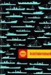 Zeidler, B.M. - Shell Schiffahrtsbuch fur Binnenschiffahrt, Kustenschiffahrt und Seefischerei