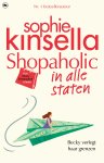 Sophie Kinsella - Shopaholic in alle staten