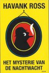 Ross, Havank - Het mysterie van de Nachtwacht