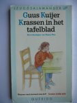 Kuijer, G. - Krassen in het tafelblad / druk 10