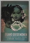 Fabricius, Johan - Eiland der demonen, roman over Bali (Omslag ontwerp J.F. Doeve)