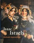 Saskia de Bodt, Jeroen Kapelle, . John Sillevis - Isaac Israels Hollands impressionist