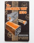  - The all-metal way 1934 -  How to build high tension battery eliminators and battery chargers with Westinghouse metal rectifiers and how to use westectors (high frequency metal rectifiers) in receiver circuits