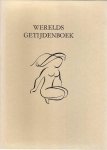 Theo Van Stichel - Werelds getijdenboek III Gedichten