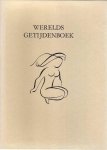 Theo Van Stichel - Werelds getijdenboek III Gedichten