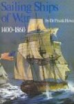 Howard, Dr. Frank - Sailing Ships of War 1400-1860